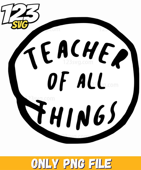teacher of all things design dr seuss png, dr seuss teacher png, dr seuss teacher valentine png - 123SVG Store