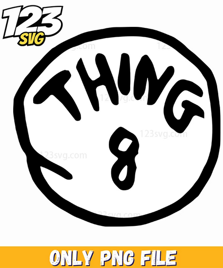 thing 8 badge circle dr seuss png, dr seuss characters valentine's day png, dr seuss characters png - 123SVG Store