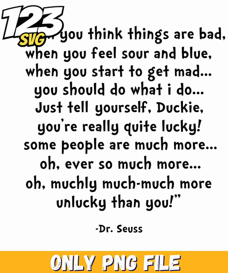 things are bad duckie quote dr seuss png, dr.seuss characters png, dark humor png - 123SVG Store