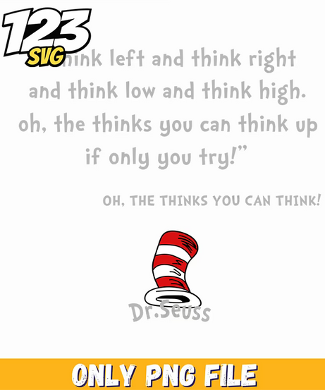 think left think right quote dr seuss png, dr seuss think left brain right brain, think left think right brain dr seuss quotes - 123SVG Store