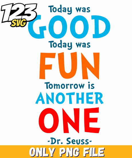 today was fun another one dr seuss png, funny quote, dr.seuss characters png - 123SVG Store