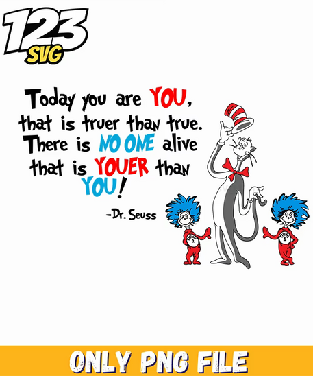 truer than true quote dr seuss png, dr seuss quote truer than true, true is truer than true dr seuss quote - 123SVG Store
